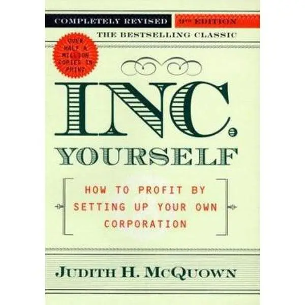 USED-Inc. Yourself (Inc. Yourself: How to Profit by Setting Up Your Own Corporation) by Judith H. McQuown (Hardcover)