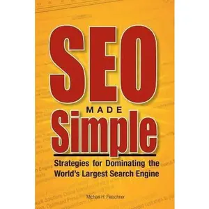 USED-SEO Made Simple: Strategies For Dominating The World's Largest Search Engine by Wuttke, Greg (Paperback)