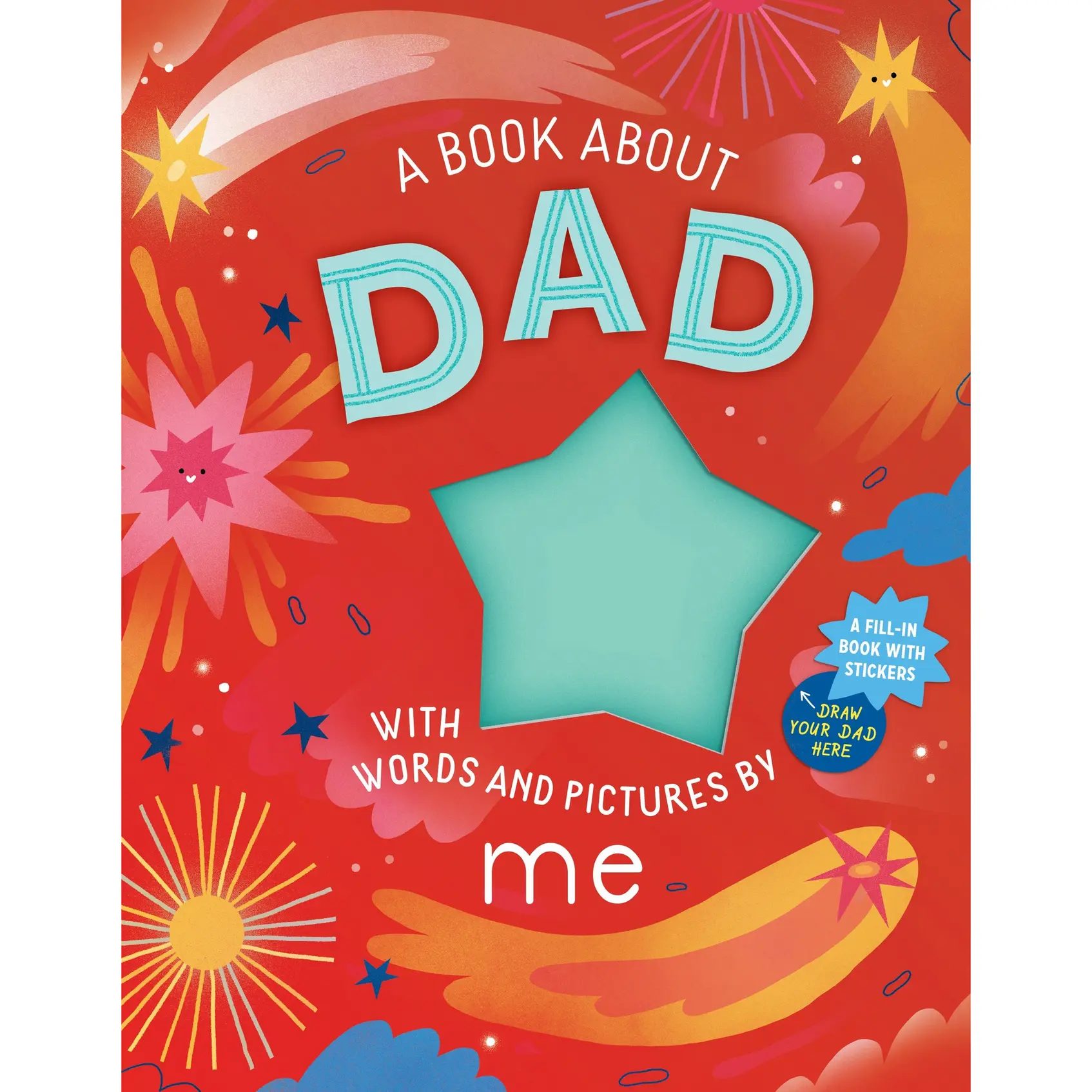 A Book about Dad with Words and Pictures by Me by Workman Publishing, Irena Freitas [Hardcover Book]