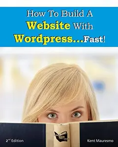 USED-How To Build a Website With WordPress...Fast! (2nd Edition - Read2Learn Guides) by Petrova, Anastasiya (Paperback)