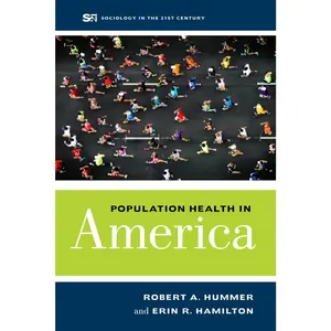 USED-Population Health in America: Volume 5 by Hummer, Robert A. (Paperback)