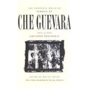 USED-The Complete Bolivian Diaries of Che Guevara, and Other Captured Documents by Daniel James (Paperback)