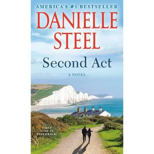 Second Act - English Gripping Novel, Danielle Steel, Paperback, Heartening Tale Involving Hollywood Executives, Gift for Book Lovers, Regular Edition
