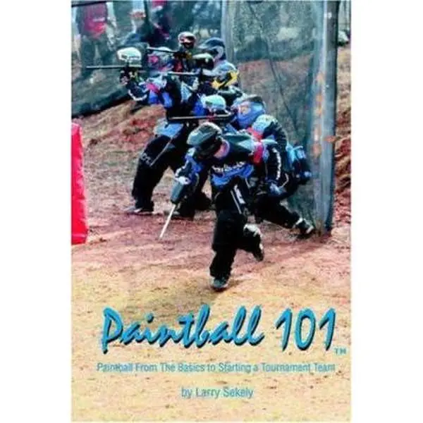 Used Educational Reference Book - Paintball 101 by Larry Sekely (Paperback, 0.45 lbs, Very Good Resource for Enthusiasts)