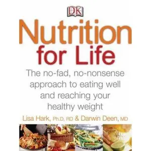 USED-Nutrition for Life: A No Fad, Non-Nonsense Approach to Eating Well and Reaching by Dr. Darwin Deen (Paperback)