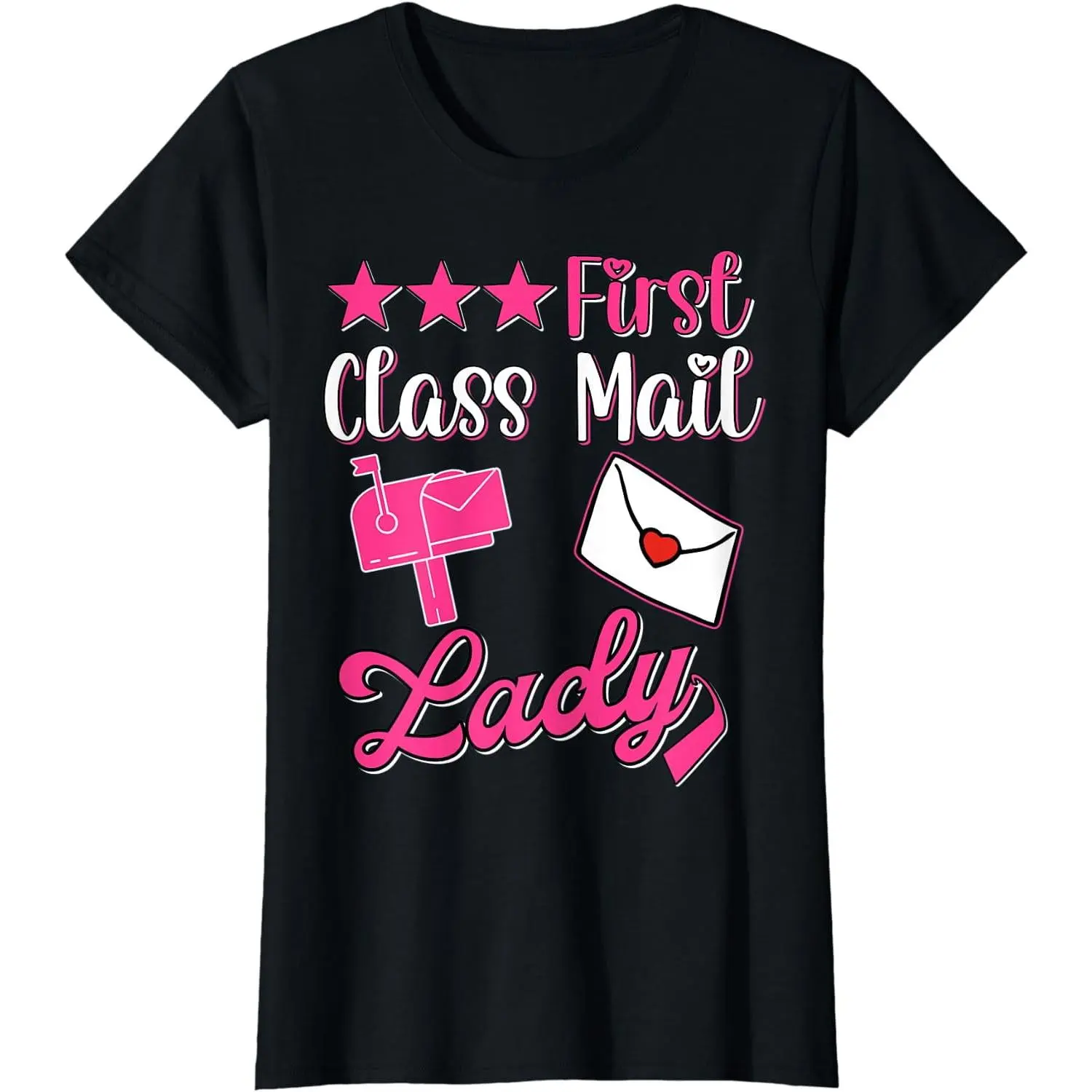 100% Cotton First Class Mail Lady Postal Worker Women Post Office T-Shirt