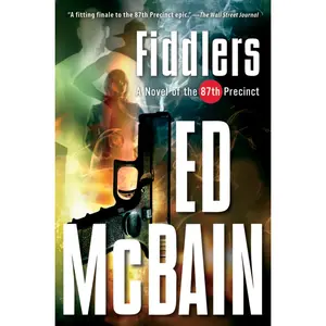 Fiddlers: A Novel of the 87th Precinct by Ed McBain [Paperback Book]