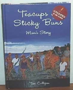 USED-Teacups & Sticky Buns: Mom's Story by Tom Culligan (Hardcover)