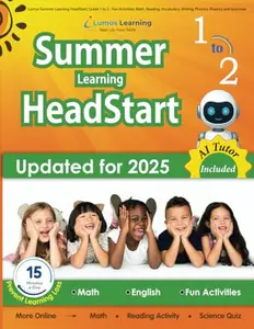 USED-Lumos Summer Learning HeadStart, Grade 1 to 2 - Fun Activities, Math, Reading, Vocabulary, Writing, Phonics, Fluency and Grammar: Standards-Aligned ... (Summer Learning HeadStart by Lumos Learning) by Lumos Learning (Paperback)
