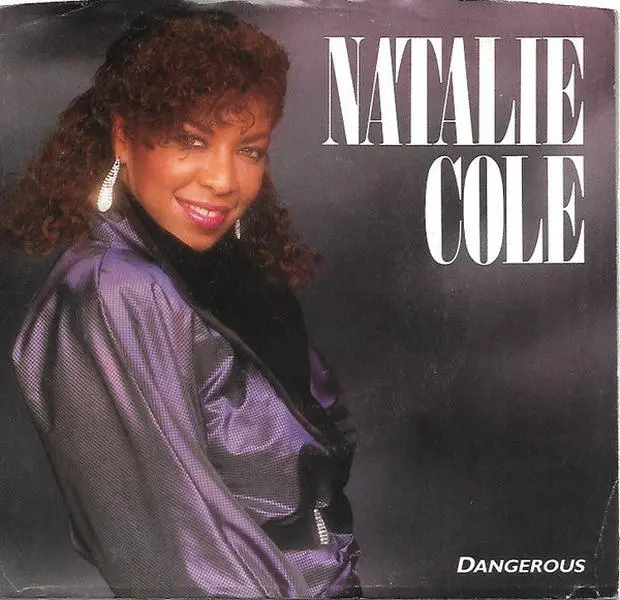 Natalie Cole - Dangerous (7", Single, Styrene, AR )