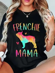 100% Cotton Unisex Frenchie Mama Colorful French Bulldog Gifts Dog Mom T-Shirt