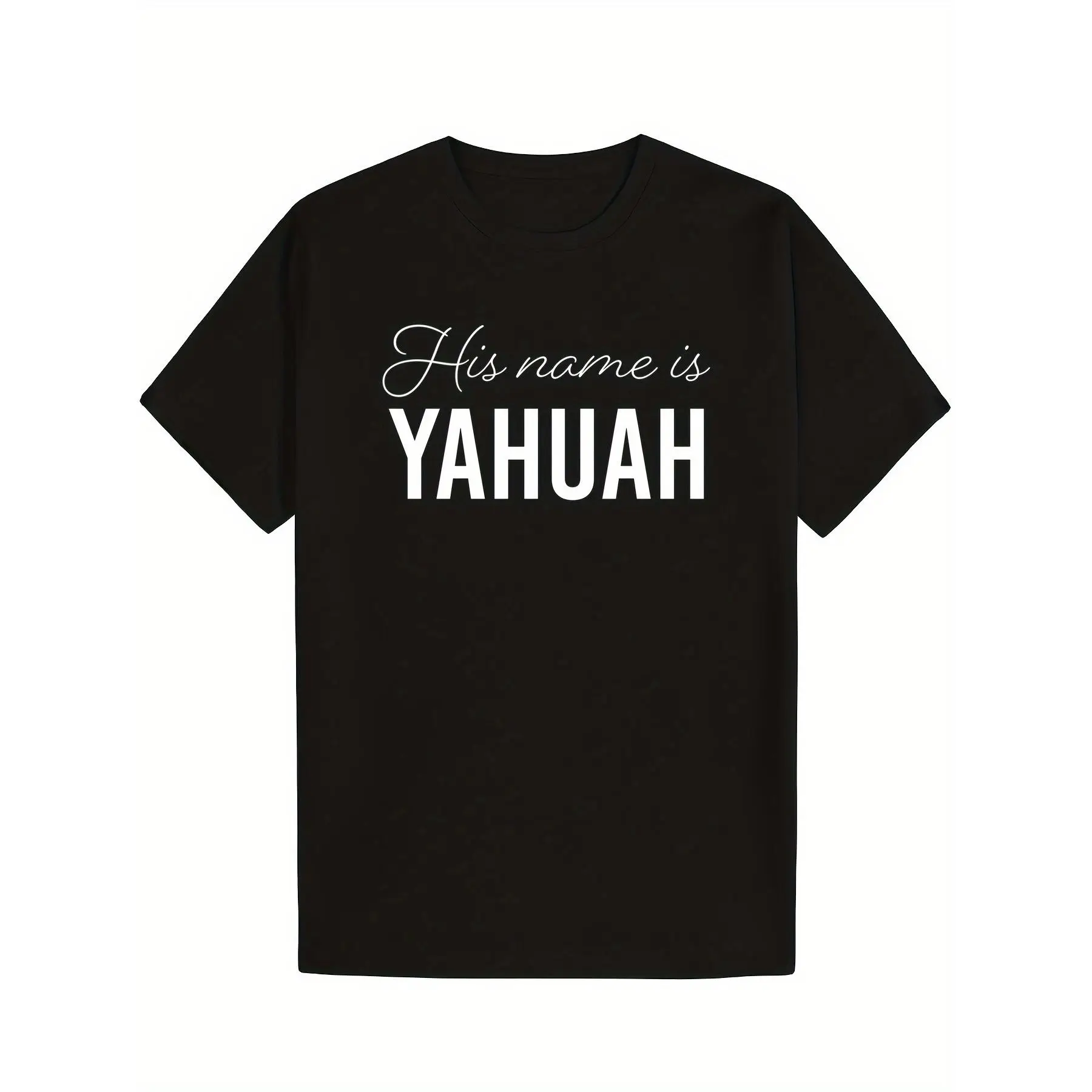 His Name is Yahuah Black Cotton T-Shirt 100% Cotton Personalized Print Crewneck Short Sleeve for Men Spring Wear