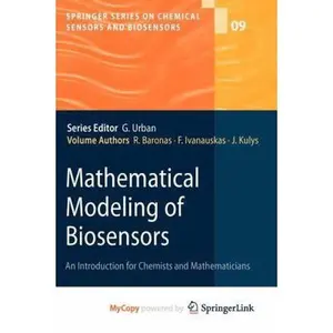 USED-Mathematical Modeling of Biosensors: An Introduction for Chemists and Mathematicians by Romas Baronas (Paperback)