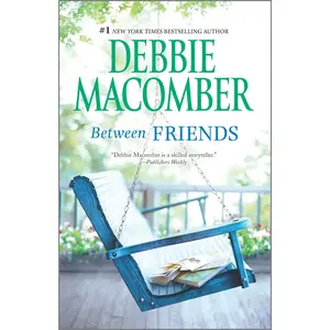 Between Friends by Debbie Macomber [Paperback Book]