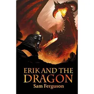 USED-Erik and the Dragon by Ferguson, Sam (Paperback)