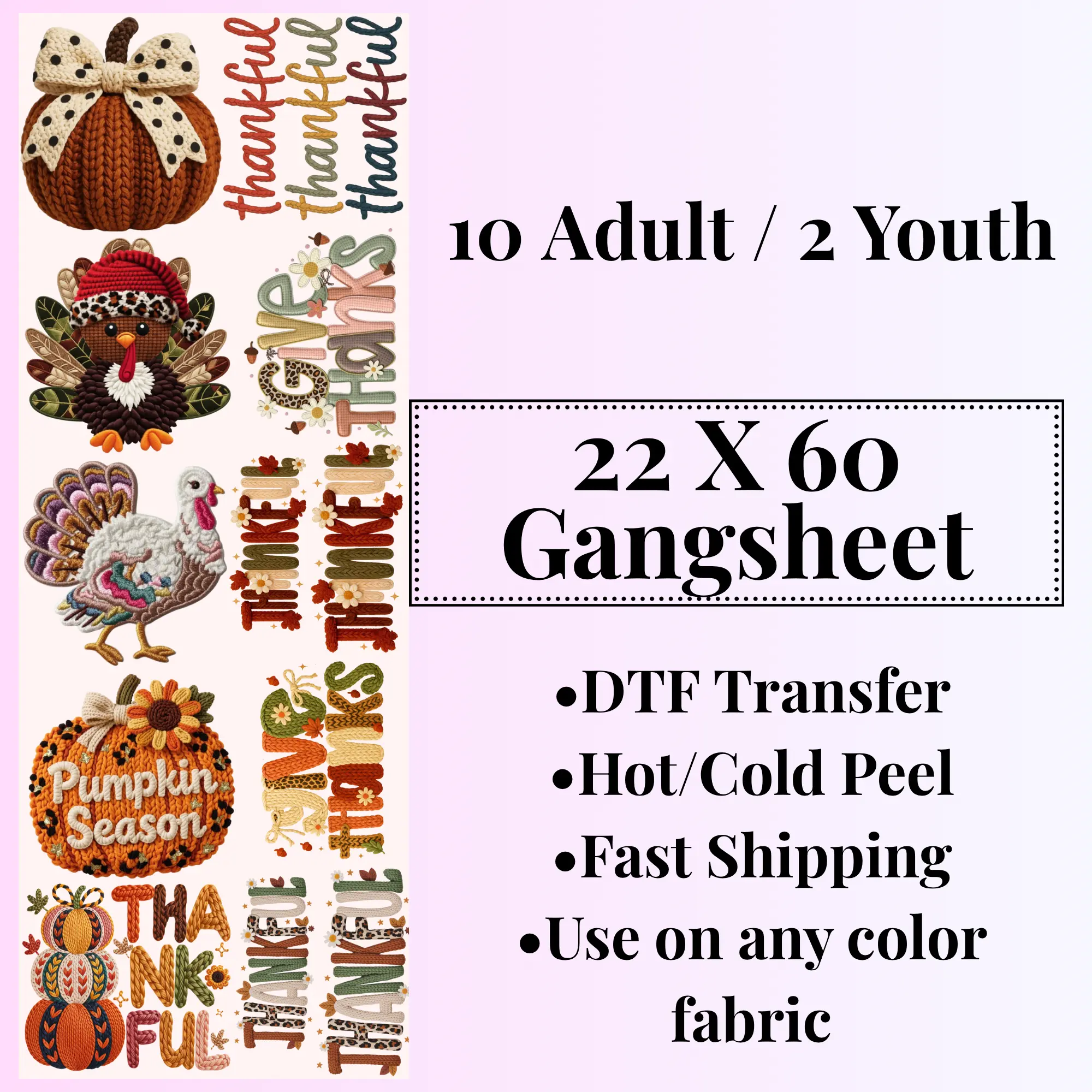 Thankful Gangsheet DTF Pumpkin Design 22 X 60 Transfer Hot Cold Peel Fast Shipping Universal Fabric Use for Clothing Accessories Home Decor