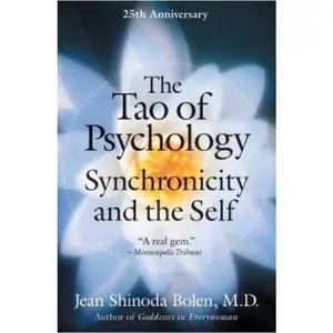 USED Book - The Tao of Psychology: Synchronicity and Self by Jean Shinoda Bolen (Paperback) - english