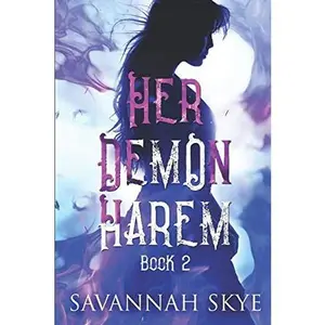 USED-Her Demon Harem Book Two: A Reverse Harem Paranormal Romance (The Succubus Chronicles) by Savannah Skye (Paperback)