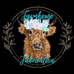 Farmhouse Fabrication