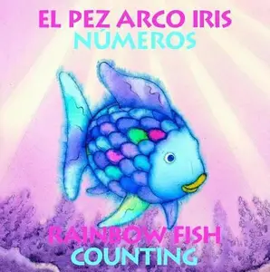 USED-Rainbow Fish Counting/Numeros (Bilingual) (Spanish and English Edition) by Marcus Pfister (Unknown)