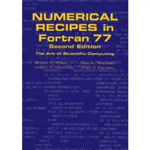 USED-Numerical Recipes in FORTRAN 77: Volume 1, Volume 1 of FORTRAN Numerical Recipes: The Art of Scientific Computing by Press, William H. (Hardcover)