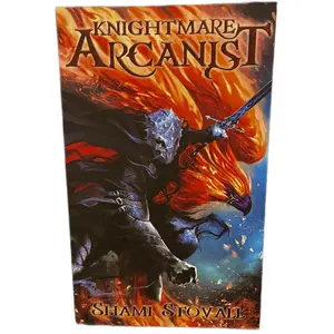 Shami Stovall - Knightmare Arcanist (Book 1 of the Frith Chronicles) Signed Paperback