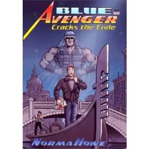 Blue Avenger Cracks the Code by Norma Howe (Hardcover) - Used