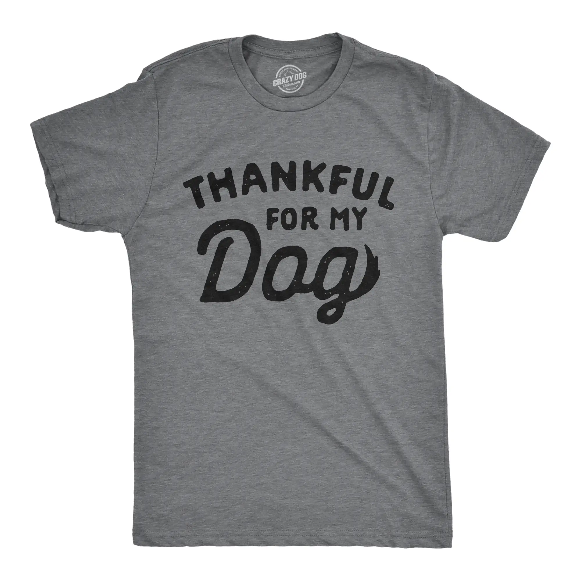 Mens Thankful for My Dog T Shirt Funny Cute Pet Puppy Thanksgiving Graphic Tee Mens Funny T Shirts Cool Vintage Fashion T-Shirt Gift Classic Menswear Thanksgiving Apparel for Men Funny Cat Short Sleeve Novelty Dark Grey