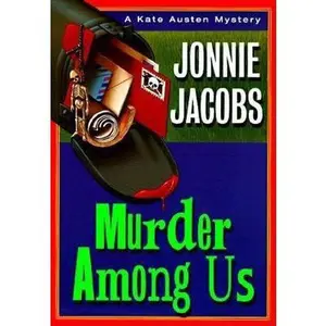 USED-Murder Among Us: A Kate Austen Mystery by Jonnie Jacobs (Hardcover)