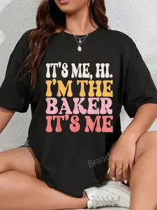 100% Cotton It's Me Hi I'm The Baker Cookie Baking Funny Baker Womens T-Shirt