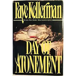 USED-Day of Atonement (Peter Decker/Rina Lazarus Mysteries) by Faye Kellerman (1991-06-06) by Faye Kellerman (Hardcover)