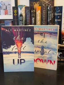 The Fall Up and The Spiral Down by Aly Martinez