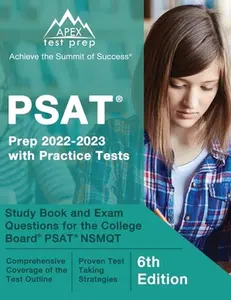USED-PSAT Prep 2022 - 2023 with Practice Tests: Study Book and Exam Questions for the College Board PSAT NSMQT [6th Edition] by Lanni, Matthew (Paperback)
