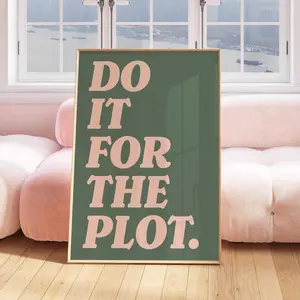Do it for the plot print, Trendy wall art sage green and pink aesthetic poster, Preppy wall art decor, Retro bar cart art, Apartment decor