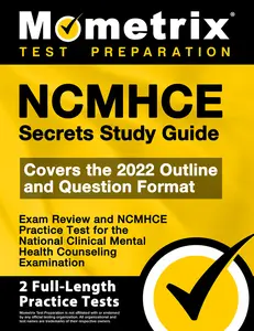 USED-Ncmhce Secrets Study Guide 2024-2025 - Exam Review and Ncmhce Practice Test for the National Clinical Mental Health Counseling Examination: [2nd Editi by Mometrix (Paperback)