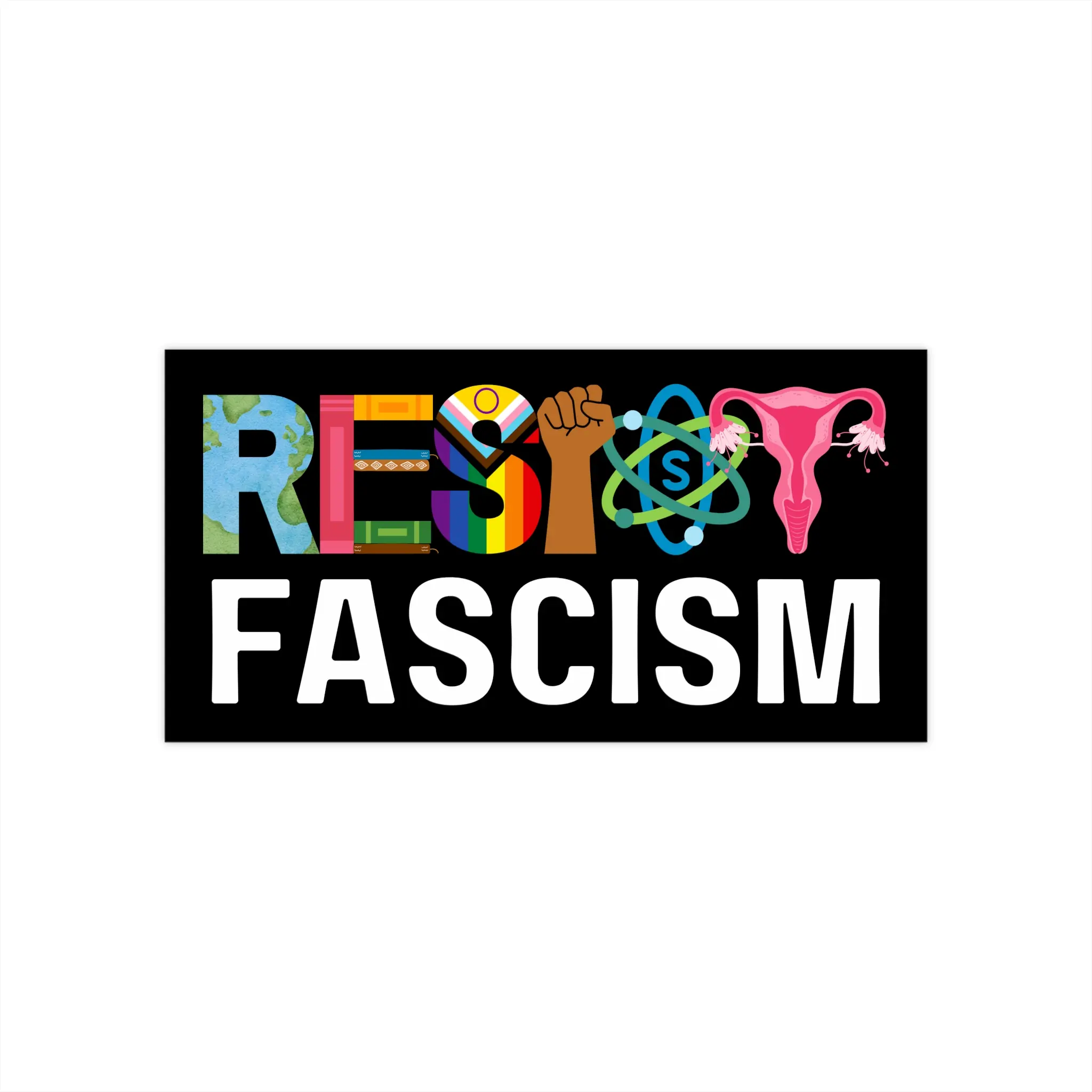 Car Magnet or Bumper Sticker - RESIST Fascism, Progressive Values, Liberal Leftist Human Rights Car Decal