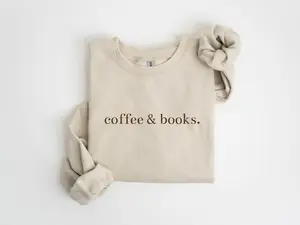 Coffee & Books Sweatshirt, Cute Books Lover Sweatshirt, Books Club Shirt, Books Lover Gift, Back To School Shirt, Elementary Teacher Shirt