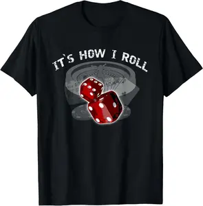 Casual Cotton shortsleeve tees It's How I Roll  Funny Casino Red Dice Craps T Shirt