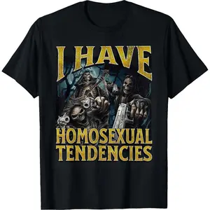 Crewneck Graphic T-shirts - I Have Homosexual Tendencies Funny Hard Skeleton Meme T-Shirt - 100% Cotton Men & Women Loose sports T-shirt