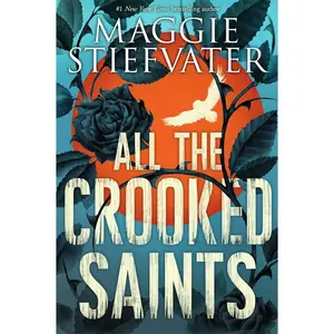 USED-All the Crooked Saints by Maggie Stiefvater (Paperback)