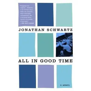 USED-All in Good Time by Schwartz, Jonathan (Paperback)
