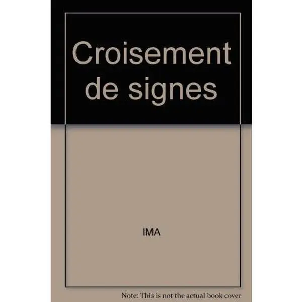 USED Book - Croisement de signes by Institut du Monde Arabe (Paperback) - arabic