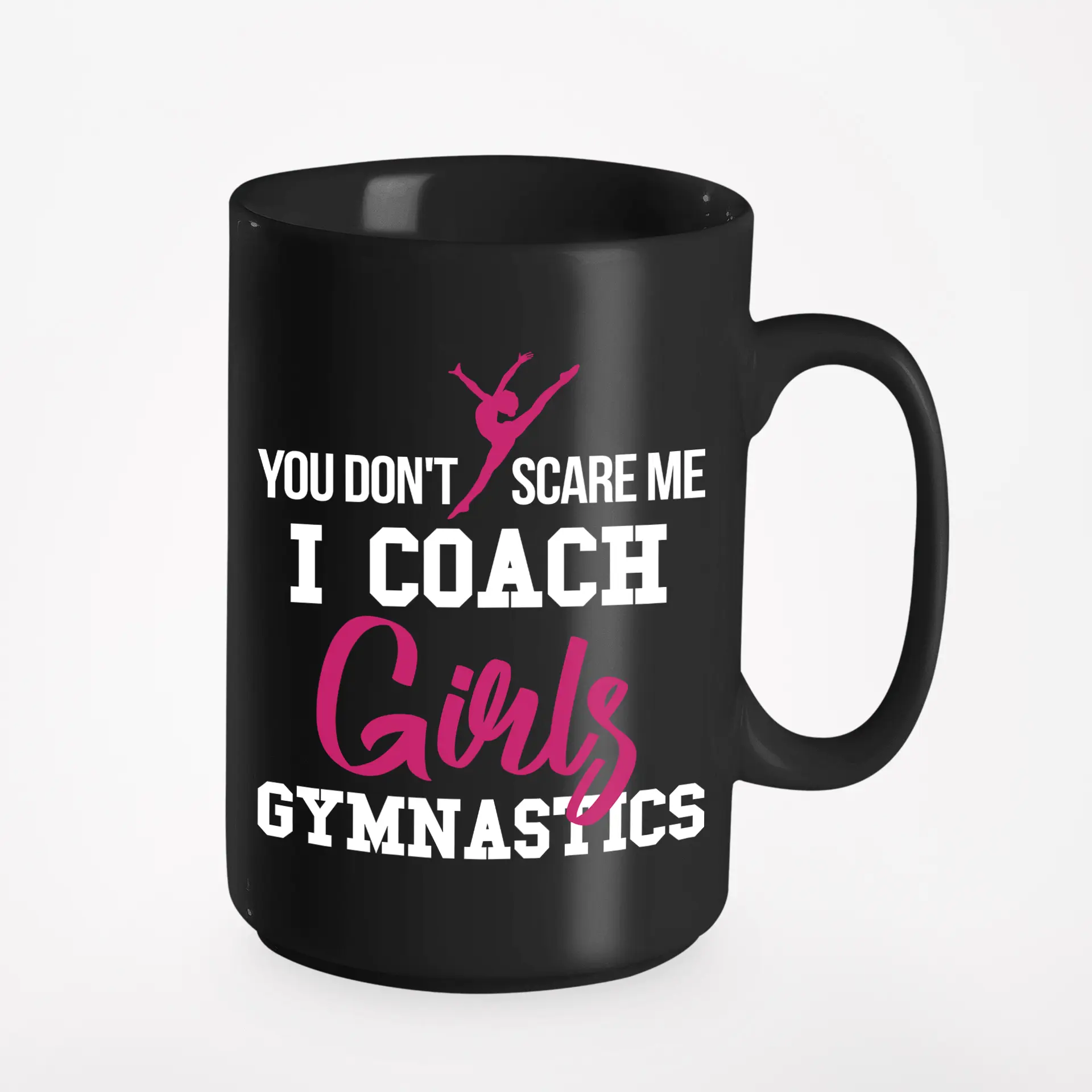 I Coach Girls Gymnastics, Black 15oz Ceramic Mug