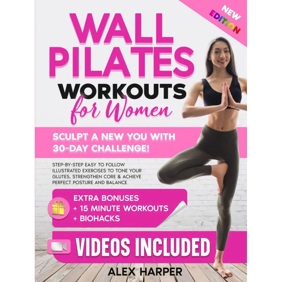 Wall Pilates Workouts for Women: Sculpt a New You in Just 30 days! Step-by-Step Easy to Follow Illustrated Exercises to Tone Your Glutes, Strengthen Core & Achieve Perfect Posture and Balance Hardcover – March 19, 2024