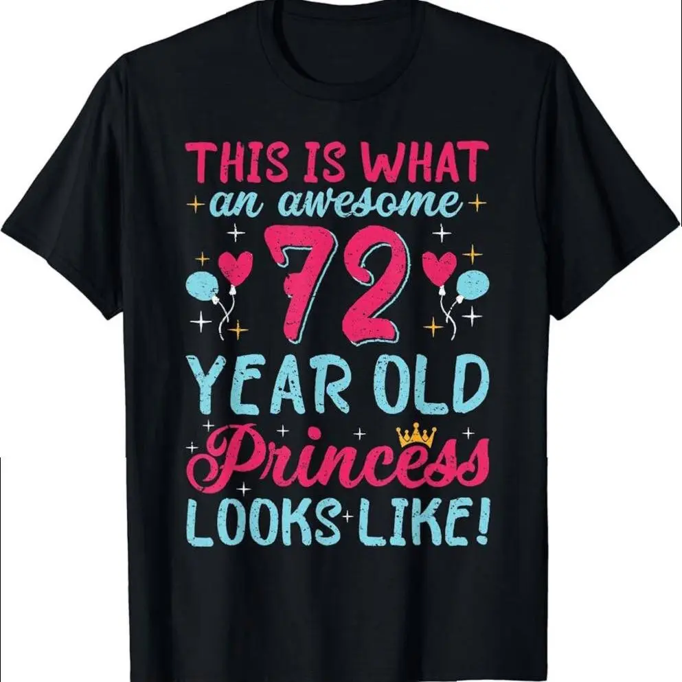 Awesome 72 Year Old Princess 72th Birthday T-shirt
