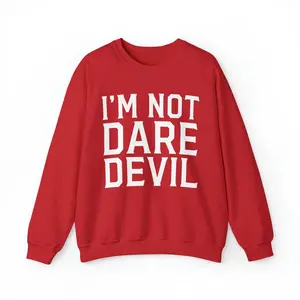 I'm Not Daredevil Sweatshirt, I'm Not Daredevil Shirt, I'm Not Daredevil No Way Home Sweatshirt ADY1
