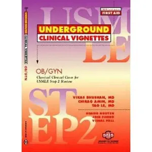 USED-Underground Clinical Vignettes: Ob/Gyn, Classic Clinical Cases for USMLE Step 2 and Clerkship Review by Vikas Bhushan (Paperback)