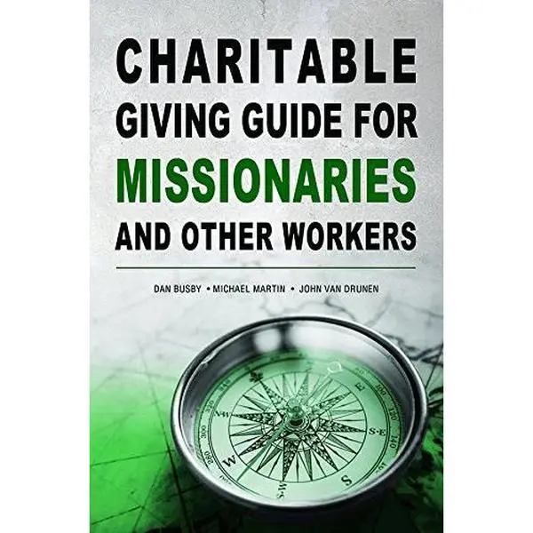 USED-Charitable Giving Guide for Missionaries and Other Workers by Dan Busby (Paperback)