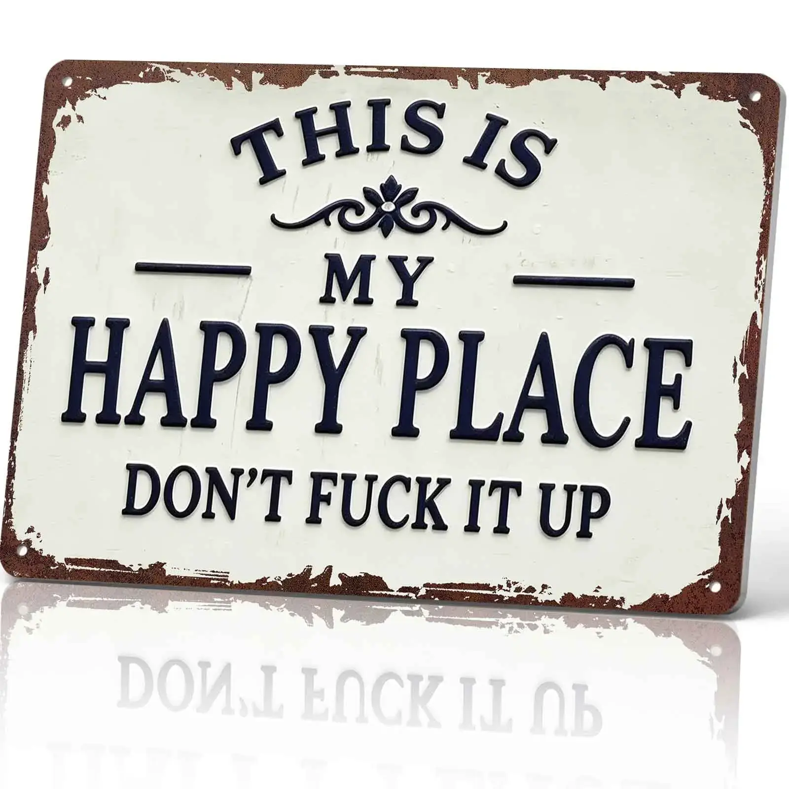 6x12 in Rustic Country Metal Hanging Rectangle Plaque, Humor-Infused "This Is My Happy Place Don't Fuck It Up" Sign, Dual Horizontal-Vertical Design, Home Decor Products for Humor Lovers, Garage & Bathroom Wall Decor, Adult