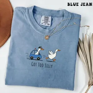 Got Too Silly Shirt, Comfort Colors Silly Goose Shirt, Silly Goose On The Loose Funny Tshirt, Goose Lover Funny Gift, Gift For Him, For Her
